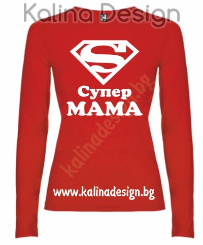 Дамска Блуза Супер Мама